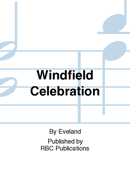 Windfield Celebration