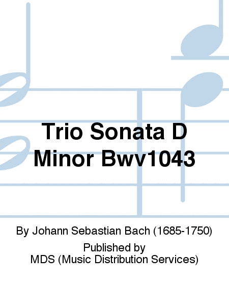Trio Sonata D minor BWV1043