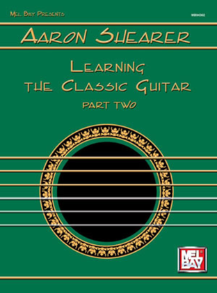 Book cover for Aaron Shearer Learning the Classic Guitar Part 2
