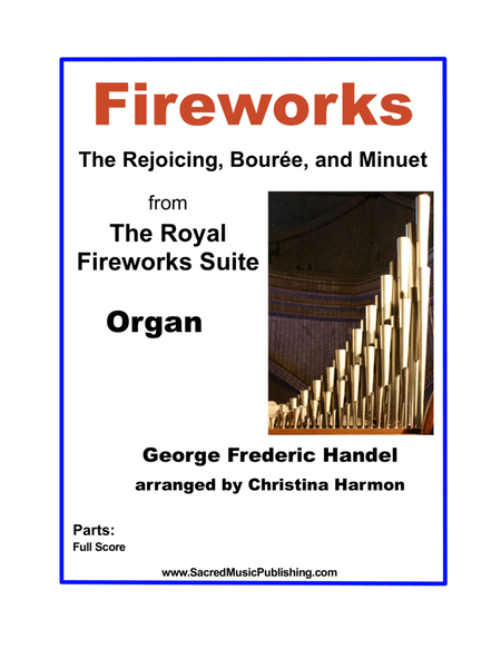 Fireworks – The Rejoicing, Bourée, and Minuet from The Royal Fireworks Suite - Organ image number null