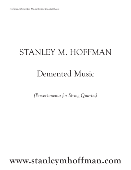 Demented Music (Pervertimento for String Quartet) image number null
