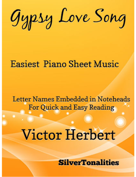 Gypsy Love Song Easiest Piano Sheet Music