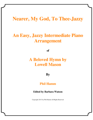 Book cover for Nearer, My God, To Thee-Jazzy