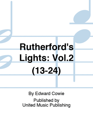 Rutherford's Lights: Vol.2 (13-24)