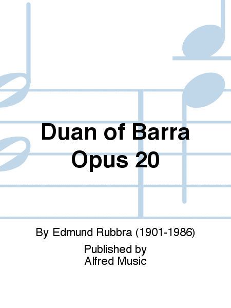 Duan of Barra Opus 20