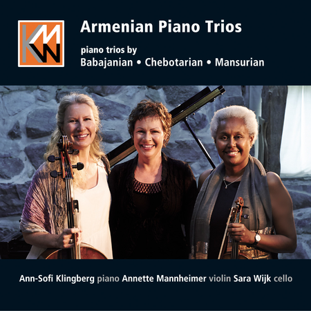 Babajanian, Chebotarian & Mansurian: Armenian Piano Trios