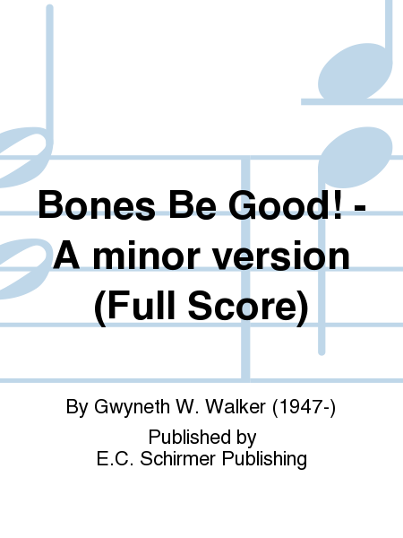 Bones be Good! (No. 1 from  Dreams and Dances ) (Full score) [a-minor version]
