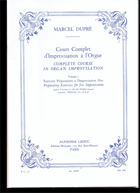 Marcel Dupre - Cours Complet D?improvisation A L?orgue, Vol. 1