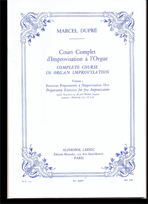 Book cover for Marcel Dupre - Cours Complet D?improvisation A L?orgue, Vol. 1