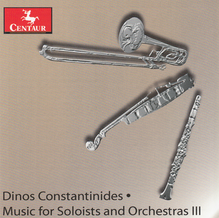 Dinos Constantinides: Music for Soloists & Orchestras III