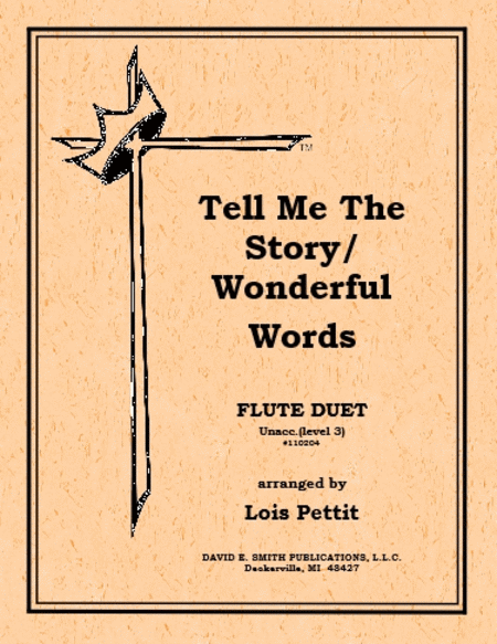 Tell Me & Story & Wonder Words (unaccompanied)