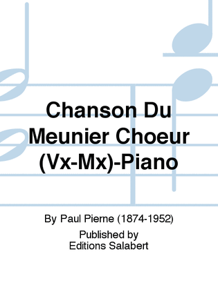 Chanson Du Meunier Choeur (Vx-Mx)-Piano