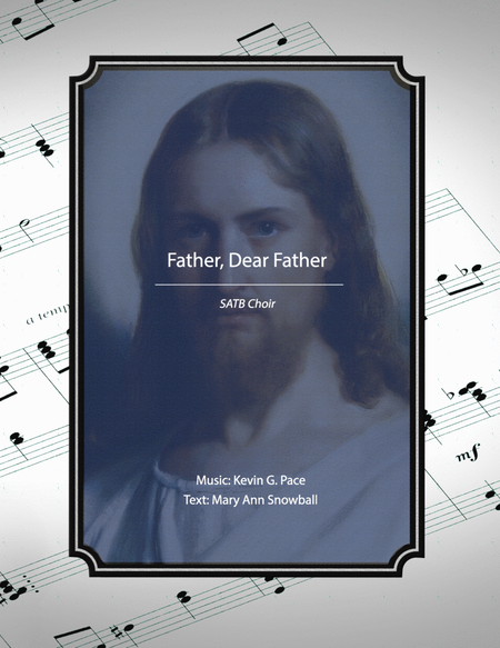 Father, Dear Father, sacred music for SATB choir image number null