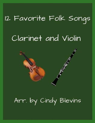 Book cover for 12 Favorite Folk Songs, Clarinet and Violin