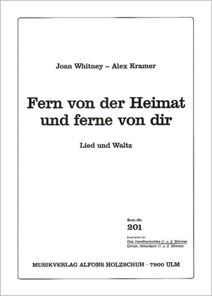 Fern der Heimat und ferne von dir