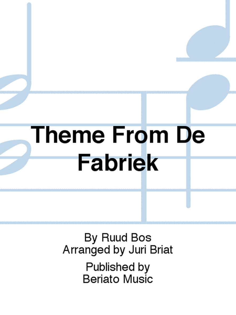 Theme From De Fabriek