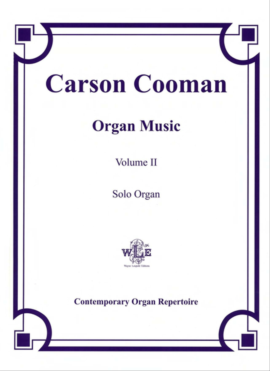 The Organ Music of Carson Cooman Volume II Organ Solo scores gallery preview page 1