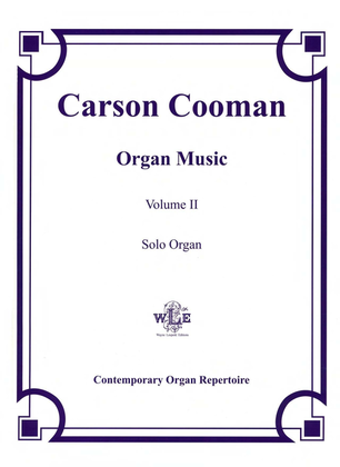 Book cover for The Organ Music of Carson Cooman Volume II