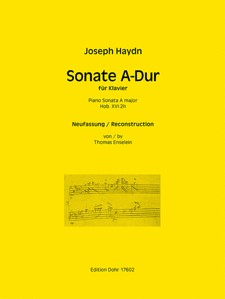 Sonate A-Dur Hob. XVI: 2h -Neufassung anhand des überlieferten Incipit in Haydns Entwurf-Katalog-