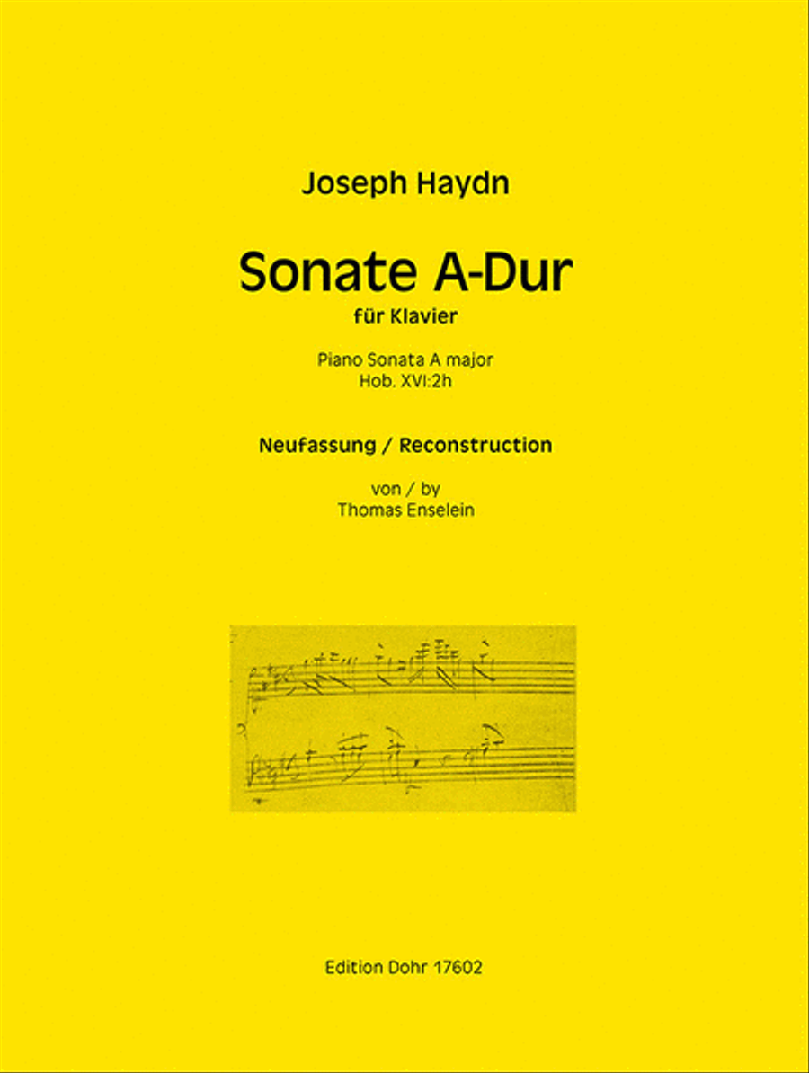 Sonate A-Dur Hob. XVI: 2h -Neufassung anhand des überlieferten Incipit in Haydns Entwurf-Katalog-