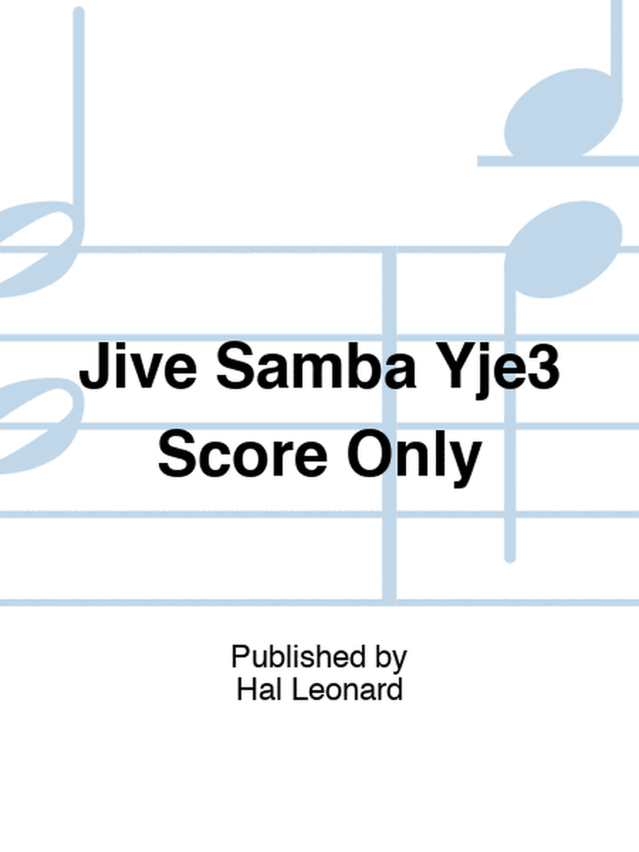 Jive Samba Yje3 Score Only