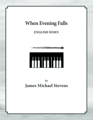 Book cover for When Evening Falls - English Horn & Piano