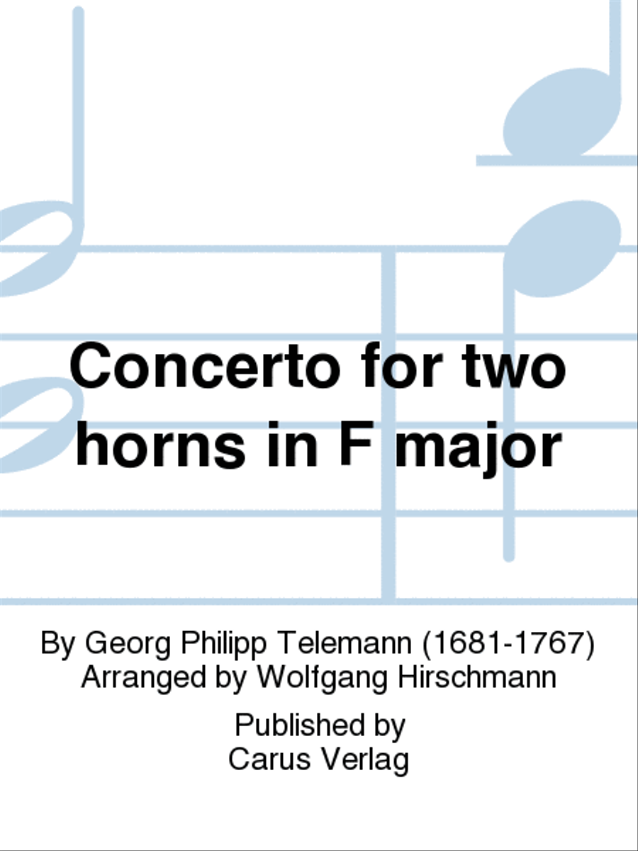 Concerto for two horns in F major by Georg Philipp Telemann Horn - Sheet Music