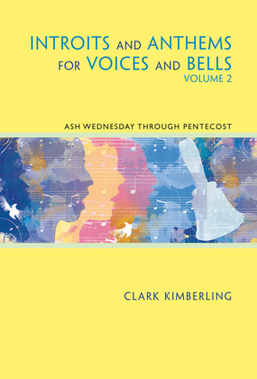 Book cover for Introits and Anthems for Voices and Bells - Volume 2