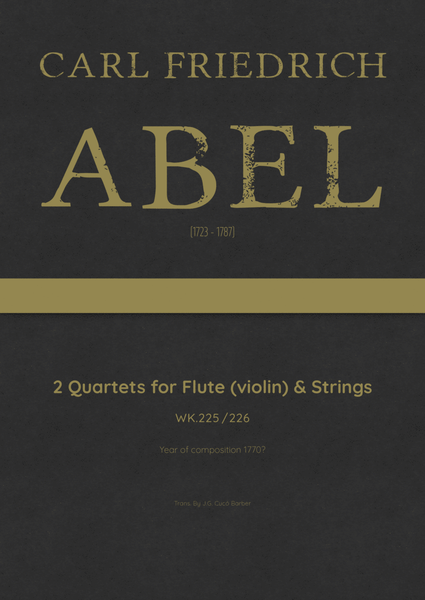 Abel - 2 Quartets for Flute (violin) & Strings, WK. 225 / 226 image number null