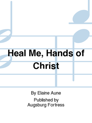 Book cover for Heal Me, Hands of Christ