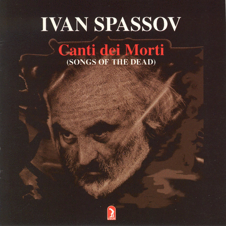 Canti Dei Morti: Songs of The