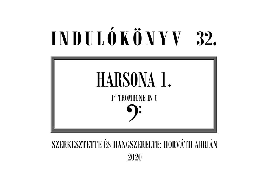 Indulókönyv 2020 - 32 Harsona 1 Concert Band scores gallery preview page 1