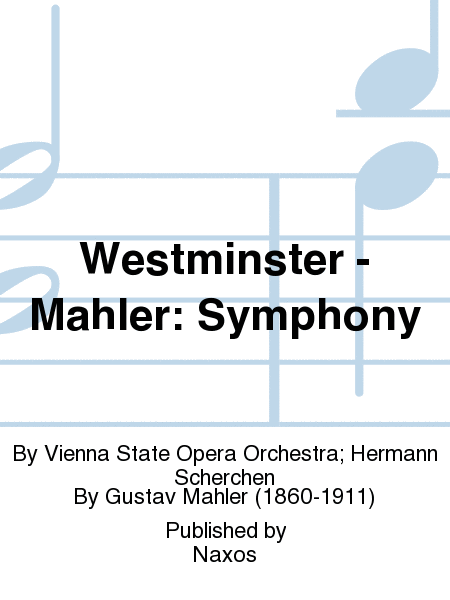 Westminster - Mahler: Symphony