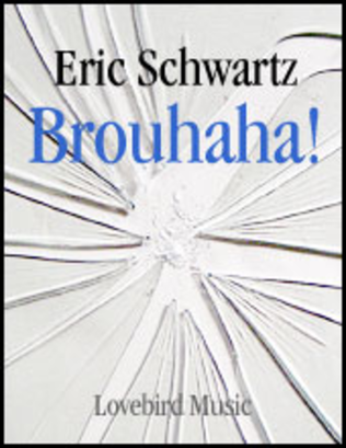 Book cover for Brouhaha!