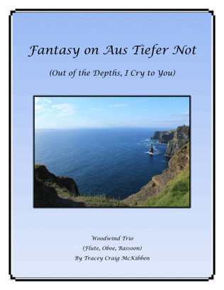 Fantasy on Aus Tiefer Not (Woodwind Trio)