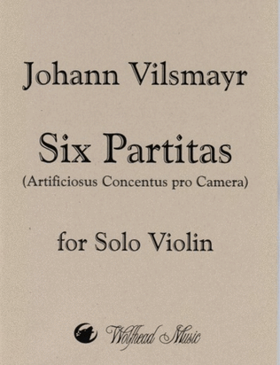 Six Partitas (Artificiosus Concentus pro Camera)