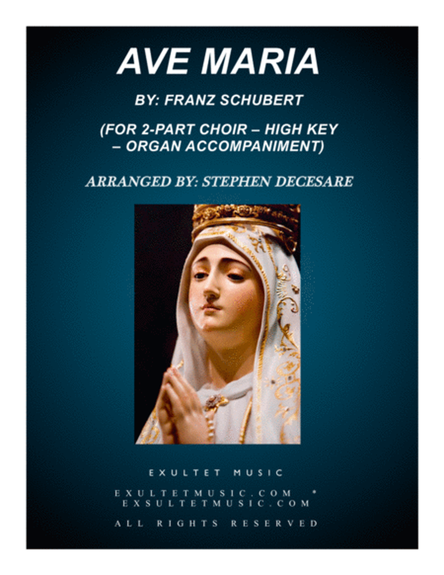 Ave Maria (for 2-part choir - High Key - Organ Accompaniment) image number null