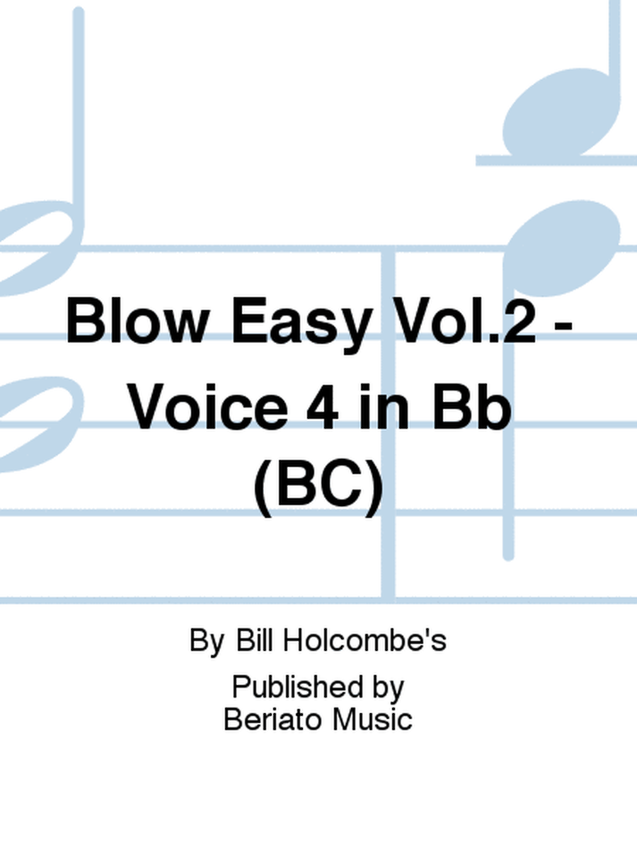 Blow Easy Vol.2 - Voice 4 in Bb (BC)