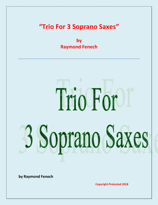 Trio for 3 Soprano Saxophones - Easy/Beginner