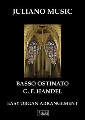 Book cover for BASSO OSTINATO (EASY ORGAN - C VERSION) - G. F. HANDEL