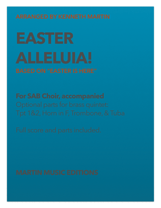 Easter Alleluia! - Fanfare concertante for SAB choir, piano, and brass quintet (opt.)