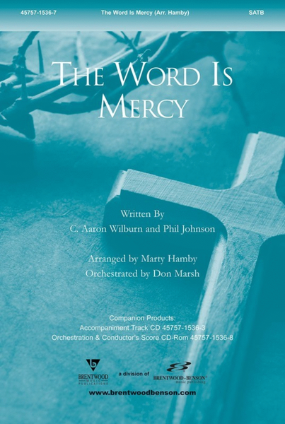 Word Is Mercy Satb