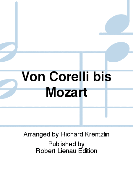 Von Corelli bis Mozart