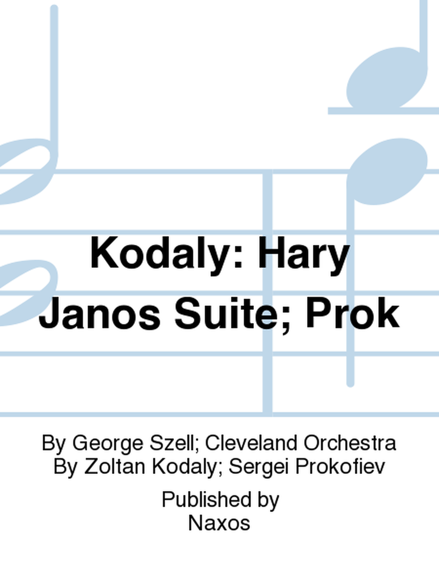 Kodaly: Hary Janos Suite; Prok