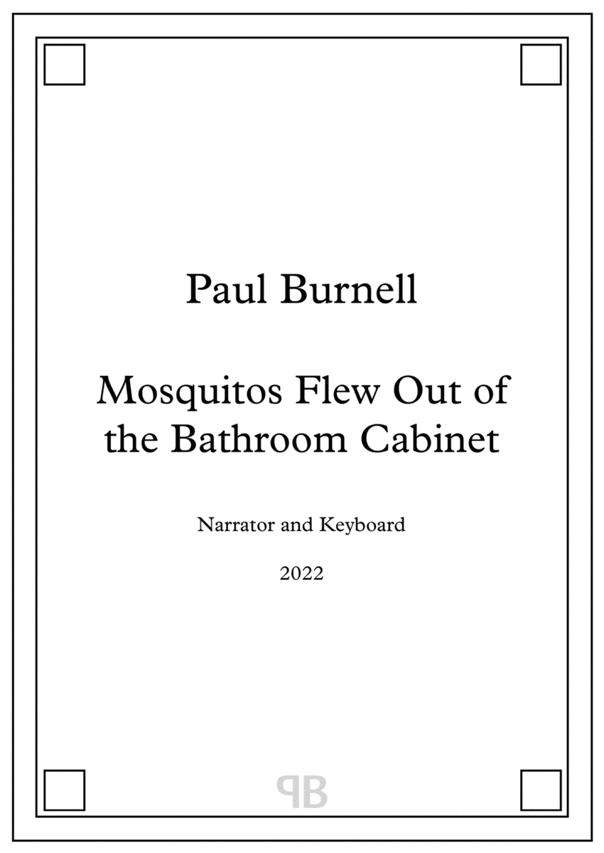 Mosquitos Flew Out of the Bathroom Cabinet, for Narrator and Keyboard image number null