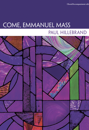 Book cover for Come, Emmanuel Mass - Choral / Accompaniment edition