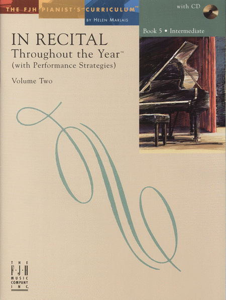 In Recital! Throughout the Year (with Performance Strategies) Volume Two, Book 5 (NFMC)