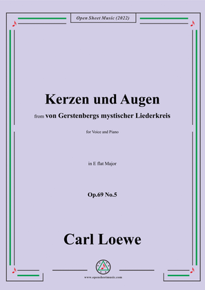 Loewe-Kerzen und Augen,Op.69 No.5,in E flat Major