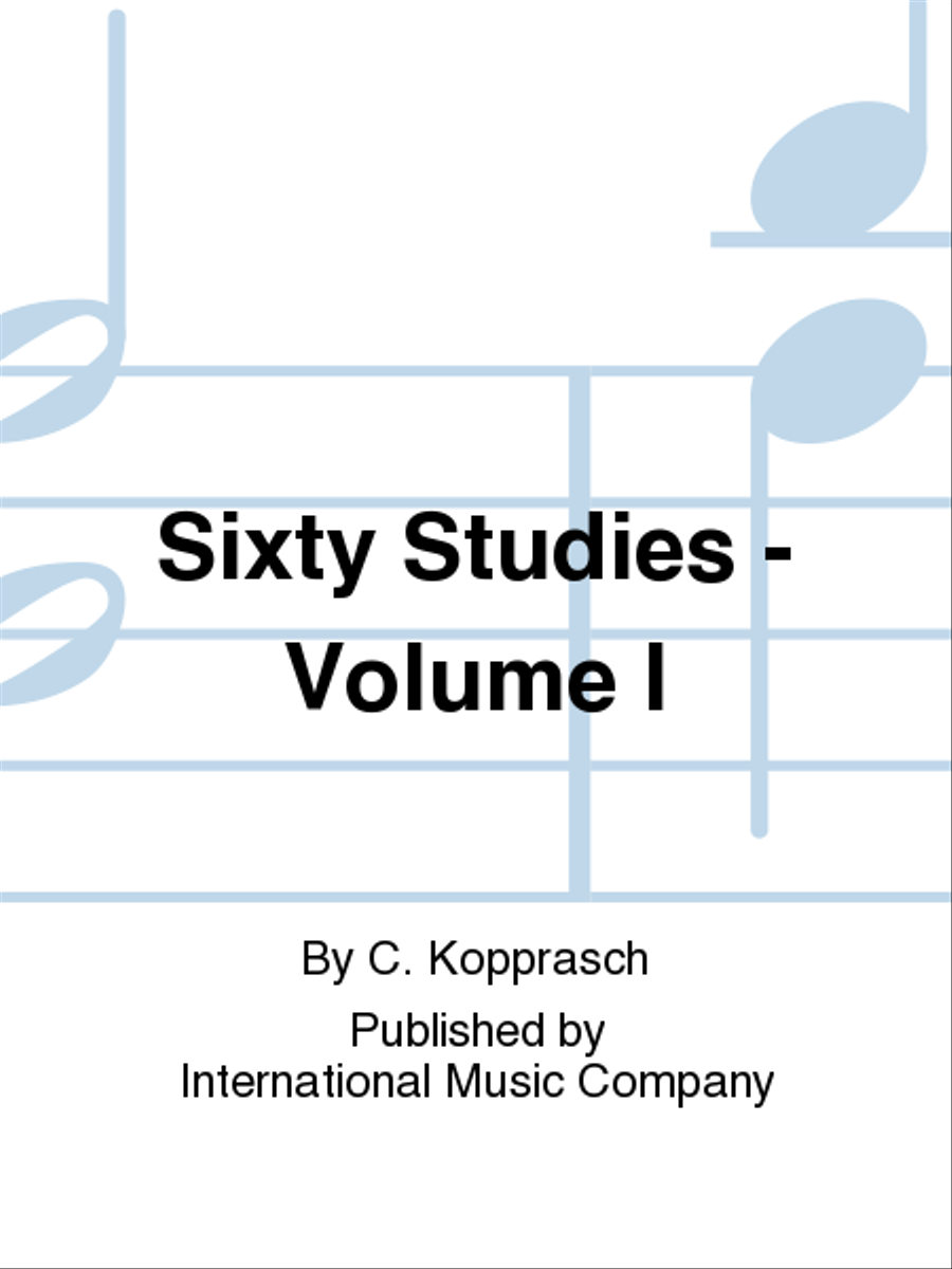 Sixty Studies: Volume I by C. Kopprasch Trombone - Sheet Music