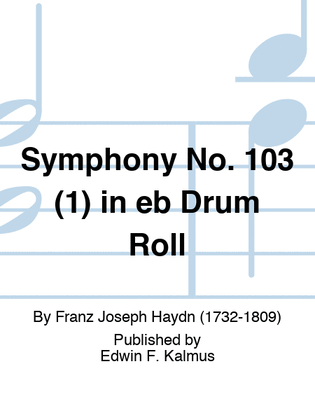 Symphony No. 103 (1) in eb Drum Roll